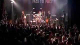 Face to Face  Disconnected Live [upl. by Kennan549]