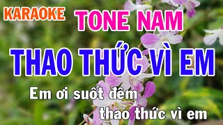 Thao Thức Vì Em Karaoke Tone Nam Nhạc Sống  Phối Mới Dễ Hát  Nhật Nguyễn [upl. by Compte]