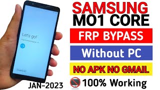 Samsung Galaxy M01 Core SMM013F Frp Bypass  Google Account Bypaas WIthout PC 2023 [upl. by Elleirb]