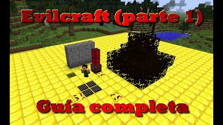 Evilcraft  Guia completa Parte 1  Minecraft 1102 [upl. by Naxor]