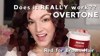 OVERTONE Red for Brown Hair Coloring my Hair With Conditioner [upl. by Matusow800]