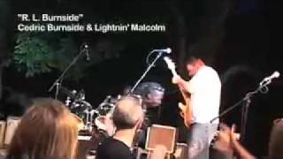 Cedric Burnside amp Lightnin Malcolm  quotR L Burnsidequot [upl. by Yrocal]