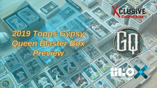 2019 Gypsy Queen Baseball Blaster Box Preview  Xclusive Collectibles [upl. by Ettelimay]