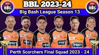 BBL 202324 Perth Scorchers Squad Big Bash League 2023 BBL Season 13 Perth Scorchers BBL 2024 [upl. by Eidob577]