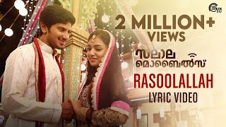 Salalah Mobiles  Rasoolallah Lyric Video  Dulquer Salmaan Nazriya Nazim  Gopi Sunder  Official [upl. by Iretak]