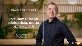 Q42023 Tuloskausi Fortumin tulos jäi odotuksista mutta osinko yllätti [upl. by Yeliak]