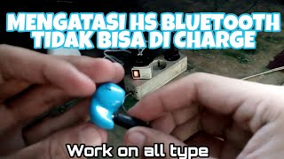 HEADSET BLUETOOTH TIDAK BISA DI CHARGE [upl. by Sayers]