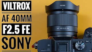 Viltrox AF 40mm f25 FE  Sony E Mount [upl. by Annad]