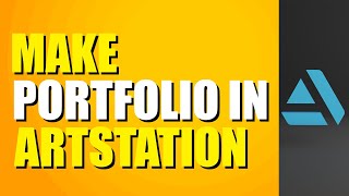 How To Make Portfolio In ArtStation Quick Guide [upl. by Lemaceon]