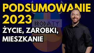 Ten rok był SZALONY 😵 Ile zarabia moja FIRMA Podsumowanie 2023 zarobki życie przeprowadzka [upl. by Sukul]