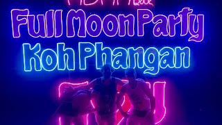 Full Moon Party Koh Phangan [upl. by Woodring304]