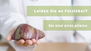 Fettleber  Leiden Sie möglicherweise an Fettleber Wenn ja sind Sie nicht alleine [upl. by Yellac59]