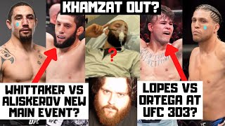 Khamzat Chimaev PULLS OUT Whittaker vs Aliskerov Ortega vs Lopes UFC 303 Cancelled MMA News [upl. by Gavette]