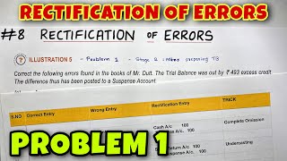 8 Rectification of Errors  Problem 1  Illustration 5  By Saheb Academy [upl. by Naejeillib]