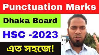 Punctuation Marks Dhaka Board 2023 ll English Grammar ll Easy Tips and Tricks [upl. by Nyrek]