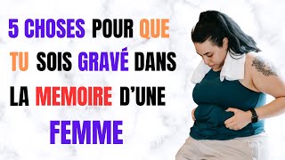 Leçons de vie 5 choses qu’un homme doit offrir à une femme pour être gravé dans sa mémoireconseil [upl. by Notyalk]