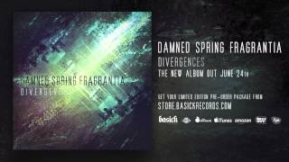 DAMNED SPRING FRAGRANTIA  The Refusal Effect Official HD Audio  Basick Records [upl. by Aggie579]