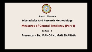 Biostatistics and Research Methodology  Measures of Central Tendency Part1 AKTU Digital Education [upl. by Yecaw]