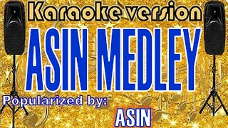 Asin Medley Karaoke VersionKaraoke Cover [upl. by Rothschild]