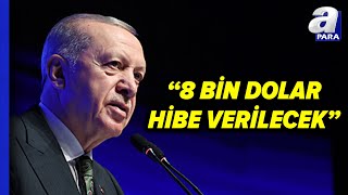 Başkan Erdoğan quot20 Milyar Dolar Yatırım Kazandıracağızquot  A Para [upl. by Carey]