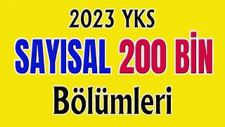 sayısal 200 bin sıralama ile alan bölümler 2023 [upl. by Yenohtna]