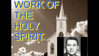 Ruckman Work Of The Holy Spirit [upl. by Docilu]