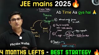 JEE Mains 2025🔥4 Months Best Strategy 🙏 Sachin Sirphysicswallah 📚 [upl. by Nylitsirk]