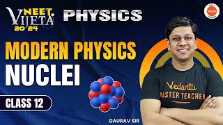 NUCLEI  MODERN PHYSICS  New NTA Syllabus Gaurav Gupta [upl. by Lleryt]