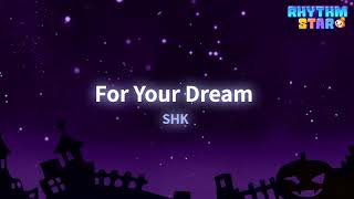 RhythmStar SHK quotFor Your Dreamquot [upl. by Camey]