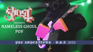 Ghost  Nameless Ghoul POV  February 25 2023 [upl. by Asiela]