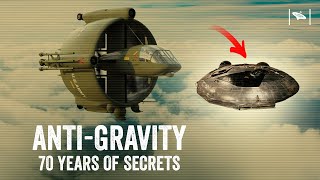 70 Years of AntiGravity Research The Untold Military Secrets [upl. by Yltsew695]