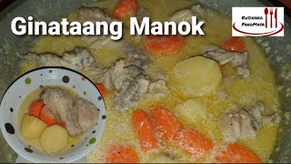 Ginataang Manok with Carrots and Potatoes  Chicken in Coconut Milk  Kusinang PangMasa [upl. by Tiler]