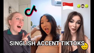 SINGAPORE SINGLISH ACCENT TIKTOK COMPILATION [upl. by Yarvis277]