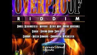 Overproof Riddim Mix [upl. by Donela]