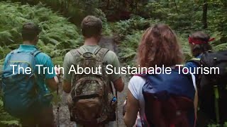 Why Sustainable Tourism is NOT What You Think [upl. by Rizan]