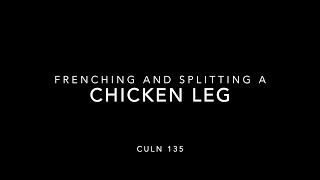 CULN 135 Topic 10 Frenching a Chicken Leg [upl. by Ydolem]