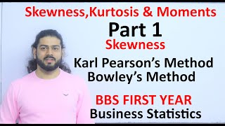 Karl Pearson and Bowleys Coefficient of Skewness Part 1 BBS First Year Statistics in Nepali TU Exam [upl. by Neerihs]