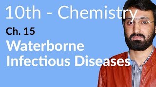 Class 10 Chemistry Chapter 7  Waterborne Infectious Diseases 10th Class Chemistry Chapter 7 [upl. by Anha60]