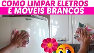 COMO LIMPAR ELETRODOMÉSTICOS BRANCOSmistura caseira CASA LIMPA [upl. by Ximenes]