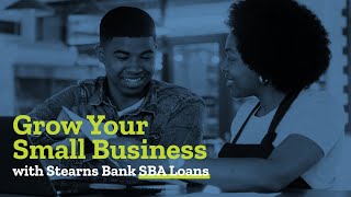 Grow Your Small Business with Stearns Bank SBA Loans [upl. by Hadias520]