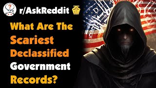 What Are The Scariest Declassified Government Records [upl. by Cathi]