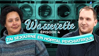 Chantal et Renaud ont séjourné en hôpital psychiatrique  Wasserette Ep4 [upl. by Lal]