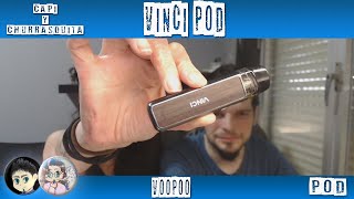 VINCI POD KIT  VOOPOO  SENCILLO PEQUEÑO Y MOLÓN [upl. by Keli547]