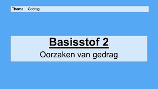 VMBO 3  Gedrag  Basisstof 2 Oorzaken van gedrag [upl. by Germayne954]