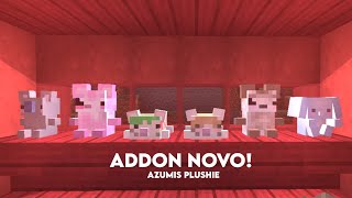 🌱ೃMinecraft Azumis Plushie ADDON NOVO  Em português [upl. by Ken]