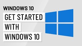 Getting Started with Windows 10 [upl. by Orin938]