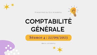 Comptabilité générale S1 séance 4 Exercices bilan 2023 [upl. by Anivel320]