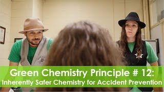 Inherently Safer Chemistry for Accident Prevention  Green Chemistry Principle  12 [upl. by Gilligan]