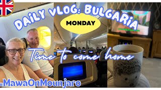 DAILY VLOG BULGARIA  Monday 15th July  delayed flights but we made it back home [upl. by Iyre]