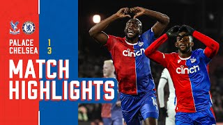 PALACES 1000th TOPFLIGHT GOAL  Premier League Match Highlights Crystal Palace 13 Chelsea [upl. by Jamila]